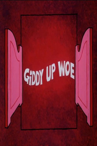 Poster for Giddy Up Woe