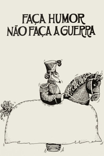 Poster for Faça Humor, Não Faça Guerra