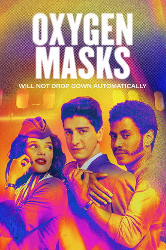 Poster for Oxygen Masks Will Not Drop Down Automatically
