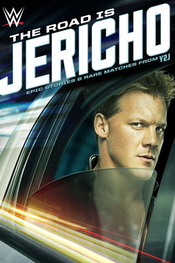 Poster for The Road is Jericho: Epic Stories and Rare Matches from Y2J