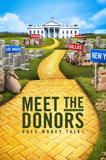Poster for Meet the Donors: Does Money Talk?