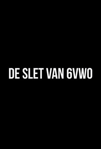 Poster for The Slut of 6VWO
