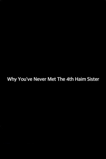 Poster for Why You've Never Met the 4th Haim Sister