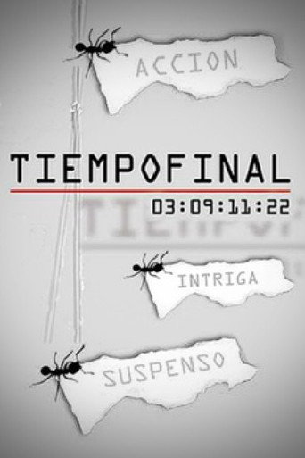 Poster for Tiempo final