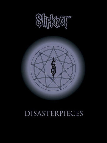 Poster for Slipknot: Disasterpieces