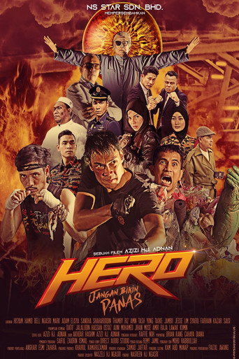 Poster for Hero: Jangan Bikin Panas