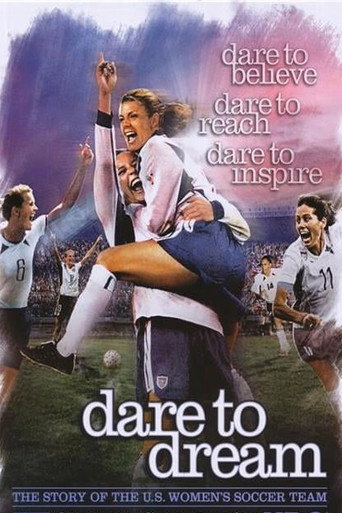 Poster for Dare To Dream: The Story of the U.S. Women's Soccer Team