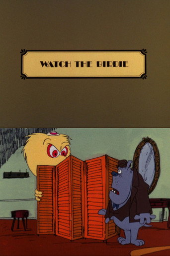 Poster for Watch the Birdie