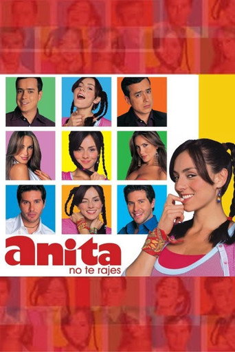 Poster for ¡Anita, no Te Rajes!