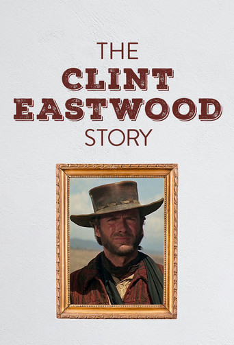Poster for Die Clint Eastwood Story
