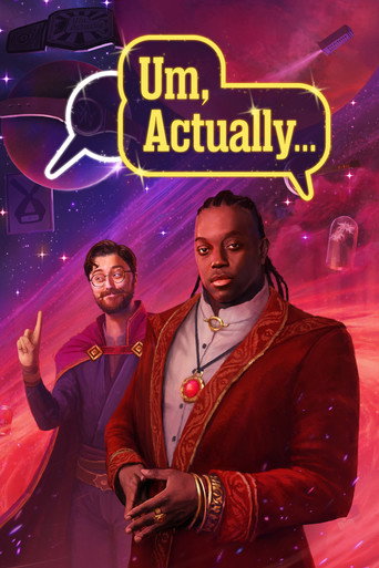 Poster for Um, Actually...