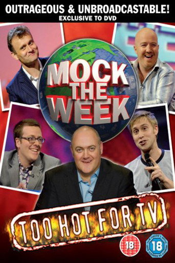 Poster for Mock the Week: Too Hot for TV