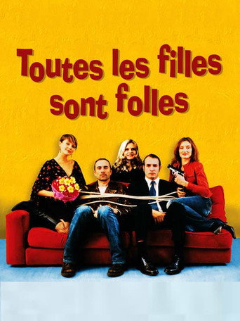 Poster for Toutes les filles sont folles