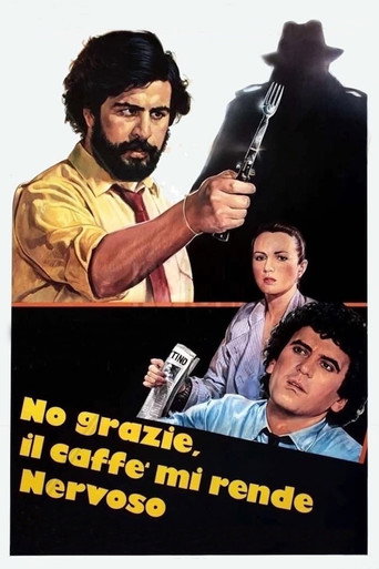 Poster for No Thanks, Coffee Makes Me Nervous