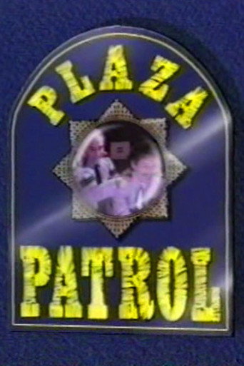 Poster for Plaza Patrol