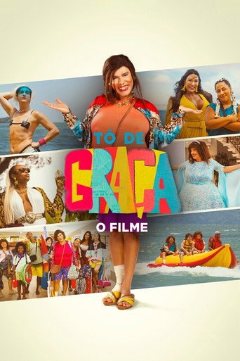 Poster for Tô de Graça: O Filme