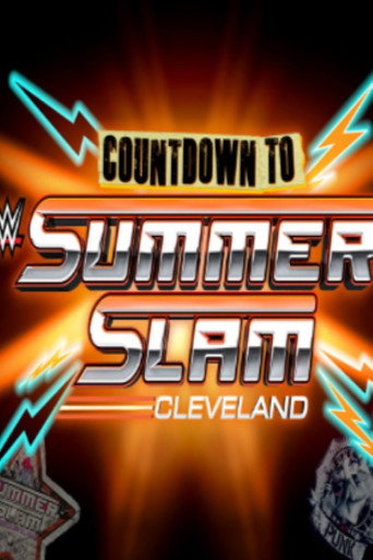 Poster for WWE Countdown to SummerSlam 2024: Cleveland
