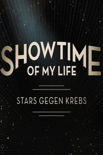 Poster for Showtime of My Life - Stars gegen Krebs