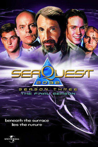 The poster for Season 3 - seaQuest 2032