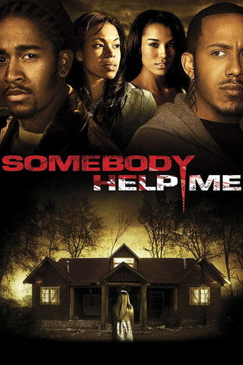 Poster for Somebody Help Me