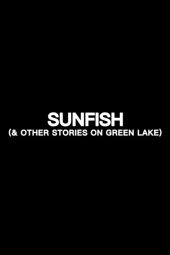 Poster for Sunfish (& Other Stories on Green Lake)