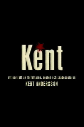 Poster for Kent - ett porträtt av Kent Andersson