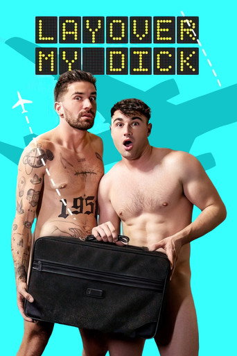 Poster for Layover My Dick