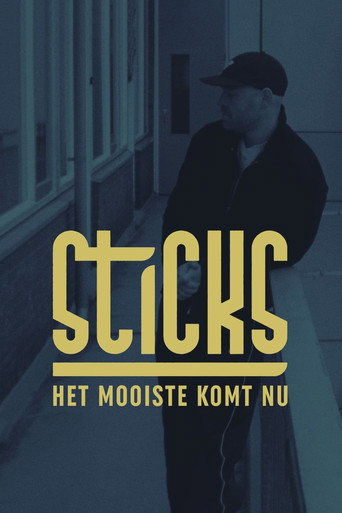 Poster for Sticks - Het Mooiste Komt Nu