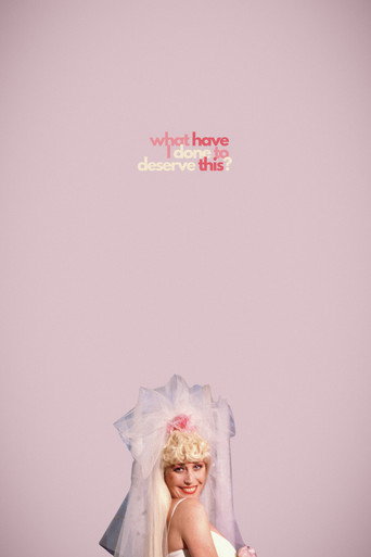 Poster for What Have I Done to Deserve This?