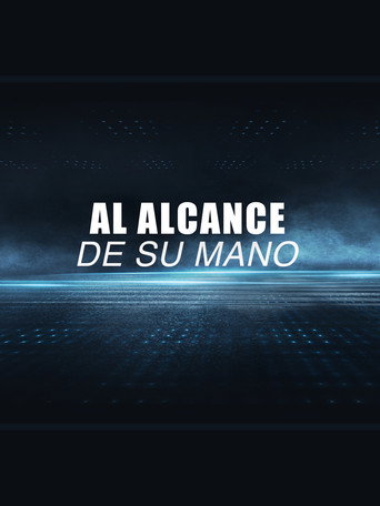 Poster for Al alcance de su mano