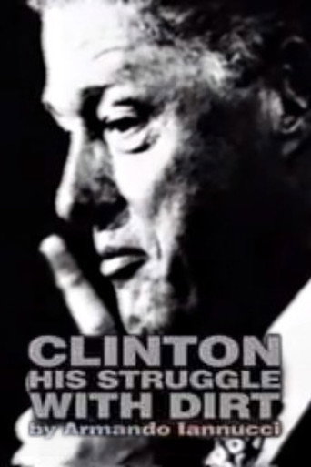 Poster for Clinton: His Struggle with Dirt