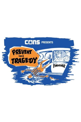 Poster for Converse & Thrasher - Prevent This Tragedy