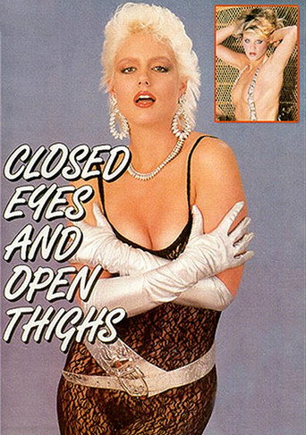 Poster for Closed Eyes and Open Thighs