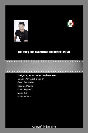 Poster for Las mil y una aventuras del metro