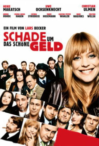 Poster for Schade um das schöne Geld