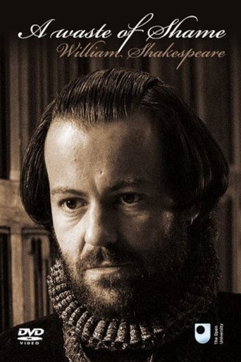 Poster for A Waste of Shame: The Mystery of Shakespeare and His Sonnets