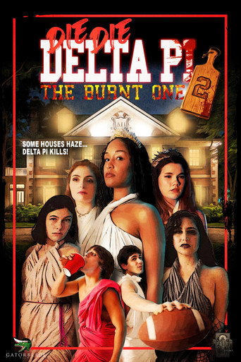 Poster for Die Die Delta Pi II: The Burnt One