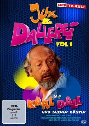 Poster for Jux und Dallerei
