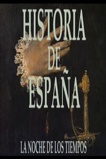 Poster for Historia de España: La noche de los tiempos