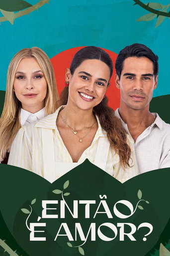 Poster for Então é Amor?