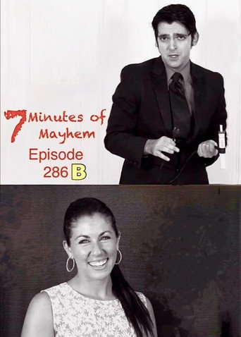 Poster for 7 Minutes of Mayhem: Hosted by Tony Reeves & Debbie Goldberg - Episode 286 B