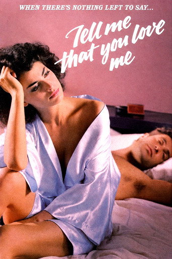 Poster for Tell Me That You Love Me