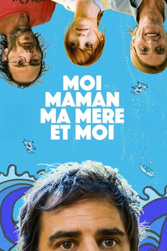 Poster for Moi, maman, ma mère et moi