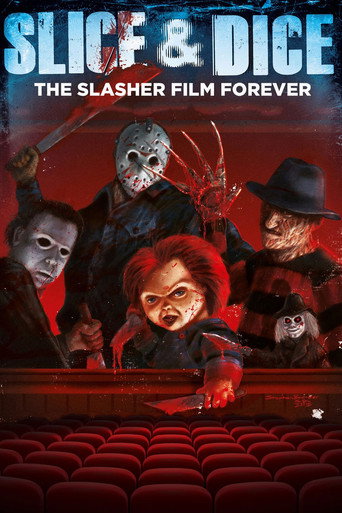 Poster for Slice and Dice: The Slasher Film Forever