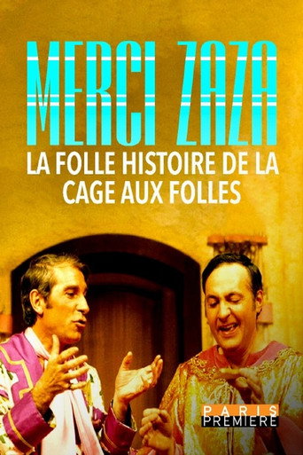Poster for Merci Zaza - La Folle Histoire de la Cage aux Folles