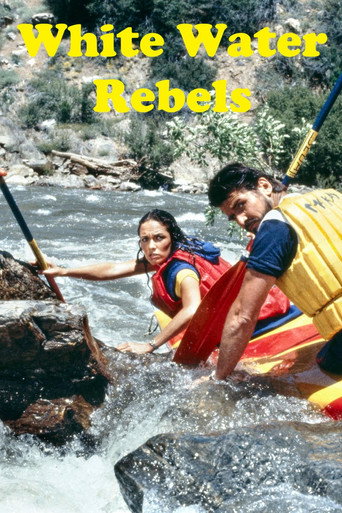 Poster for White Water Rebels