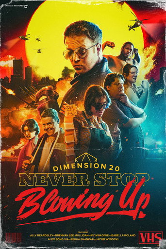 The poster for Never Stop Blowing Up