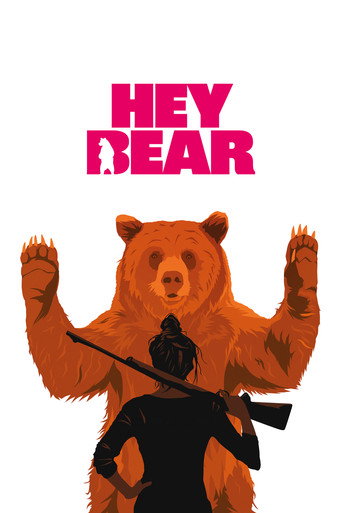 Poster for Hey Bear