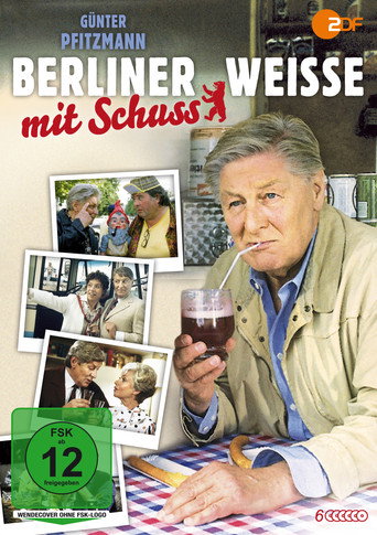 Poster for Berliner Weiße mit Schuß