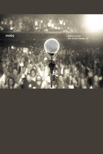 Poster for Moby: Almost Home - Live at the Fonda, LA